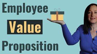 What Is Employee Value Proposition (EVP)