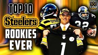 Steelers Top 10: Greatest Rookies EVER! | 5 Star Matchup