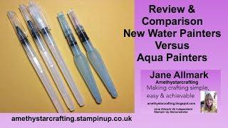 Stampin' Up! New Water Painters Review & Comparison with Aqua Painter