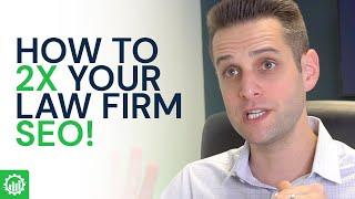 SEO For Lawyers | How to 2X Your Law Firm SEO Traffic in 90 days