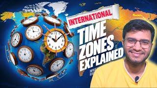 What Is International Time Zone | TIME ZONE क्या होता है | GMT | UTC | IST | EXPLAINED IN HINDI