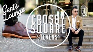 Crosby Square 'Stevens' Shoe Review || Gent's Lounge