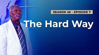 GCK Daily 667 || The Hard Way || Pastor W.F Kumuyi