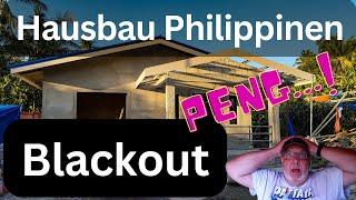 Hausbau Philippinen, der Blackout #auswandern #philippinen #hausbau