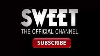 Sweet- Welcome to the official Sweet channel