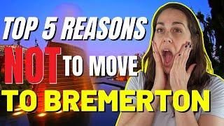 Top 5 reasons to not move to bremerton washington | Cassandra Lopez