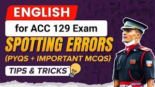 Top 25 Questions Of Spotting Errors In English For ACC 129 Exam | Mission ACC 129 Exam | Army Cadet