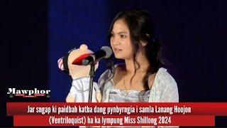 Jar sngap ki paidbah katba dang pynbyrngia i samla Lanang Hoojon ha ka lympung Miss Shillong 2024