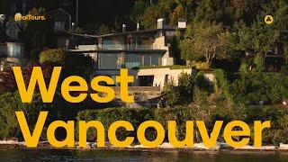 Get to Know the Real West Vancouver ・ RealTours ・ Jesse Dean Cook