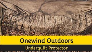 Onewind Outdoors Underquilt Protector