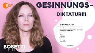 Politisch korrekte woke Gutmenschen-Gesinnungsdiktatur | Bosetti will reden!