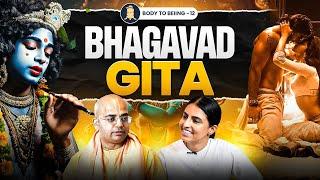 Exploring the Bhagavad Gita: Life, S*X & Death| Nityanand Charan Das | Body to Beiing | Shlloka