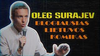 OLEG SURAJEV  STAND-UP: BLOGIAUSIAS LIETUVOS KOMIKAS (2020)