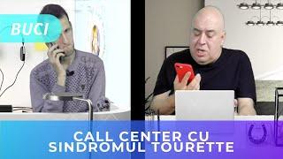 Call Center cu Tourette - Clientul a fost foarte furios!!