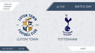 AFL17. England. Premier League. Day 24. Luton Town - Tottenham