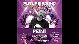 PEZNT @ FUTURE SOUND OF ZAGREB Virtual festival 2021 [Boogaloo - Zagreb] - EP#01