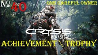 Crysis Remastered - One Careful Owner - Achievement \ Trophy