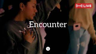 Online Church Service | Sunday 10:10am | Encounter