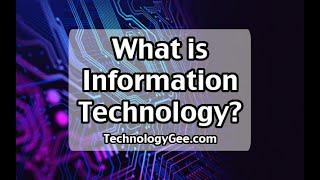 What is Information Technology? | Introduction to IT Course