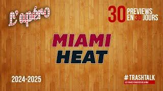 NBA Preview 2024-25 : le Miami Heat || #30PreviewsEn30Jours