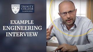 Example Cambridge Engineering Interview