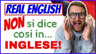 REAL ENGLISH! NON fate questi 5 ERRORI! 