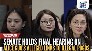 LIVE: Senate holds final hearing on Alice Guo's alleged links to illegal... - Replay | Nov. 26, 2024