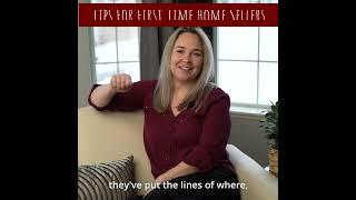 Tips for First Time Home Sellers