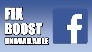 How To Fix Boost Unavailable On Facebook Page (EASY!)