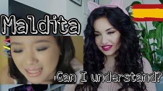 Spanish Woman reacts to Maldita / Porque / Can I understand?