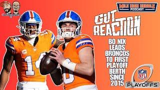 Gut Reaction: Playoffs | Broncos Clinch With Beatdown on Chiefs | Mile High Huddle Podcast