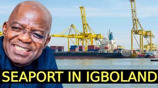 The First Seaport In IGBOLAND Might Fail. Here Is Why