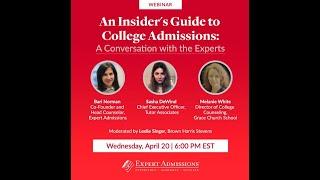 An Insider's Guide to College Admissions: A Conversation with the Experts