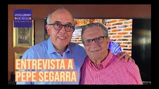 "No quería ser cronista" ENTREVISTA a Pepe Segarra - Guillermo Ochoa