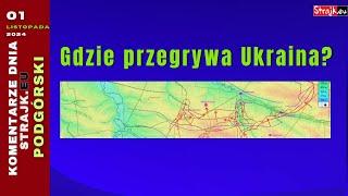 Komentarze dnia Strajku:  Gdzie przegrywa Ukraina? Co są warci koreańscy żołnierze i gdzie są...