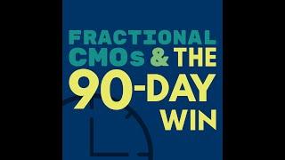 Amanda Rabideau and Jill Richards | Fractional CMOs & The 90-Day Win