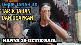 TEPUK TANAH 3X DAN UCAPKAN