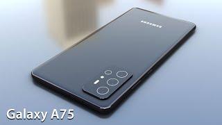 Samsung Galaxy A75 - 200MP Camera, Snapdragon 7 Gen 1, 10GB RAM, 5G | Price & Release Date