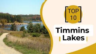 Top 10 Best Lakes to Visit in Timmins | Canada - English