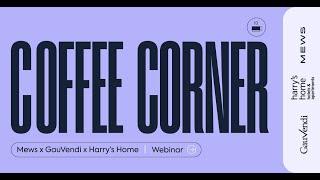 Mews Coffee Corner: GauVendi and Harrys Home talk attribute based selling and hyper personalization