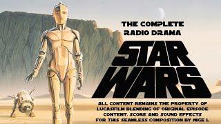 Star Wars: A New Hope Radio Drama - Nigel's Edit