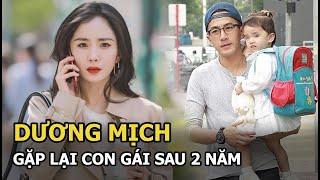 Dương Mịch cuối cùng đã gặp con gái Tiểu Gạo Nếp sau gần 2 năm bị mỉa mai vô trách nhiệm