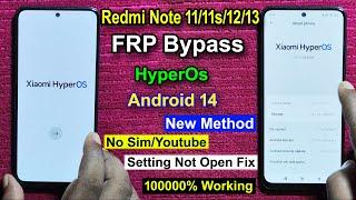 Redmi Note 11/Note 12/Note 13 FRP Bypass Android 14 HyperOs | Google Account Unlock Redmi Note 11s