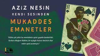 Mukaddes Emanetler - Aziz Nesin (Kendi Sesinden)