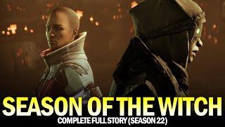 Season of the Witch - Complete Full Story (Season 22) [Destiny 2]