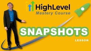 What is a GoHighLevel Snapshot?