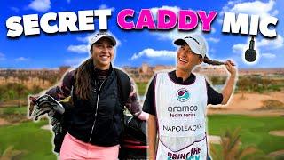 I wore a *SECRET MIC* as a CADDY on TOUR!!! | Aramco Team Series LET