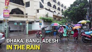 Walking in the Rain in Dhaka City Bangladesh | বৃষ্টির মধ্যে ঢাকা শহর হেটে হেটে দেখুন