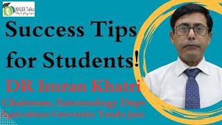 Success Tips for Students! | Prof Dr Imran Khatri | Khudi Talks