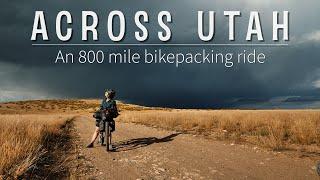 Across Utah: An 800-mile bikepacking ride